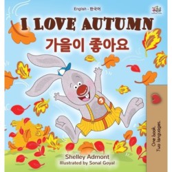 I Love Autumn (English Korean Bilingual Book for Kids)