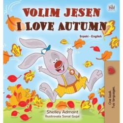 I Love Autumn (Serbian English Bilingual Children's Book - Latin alphabet)