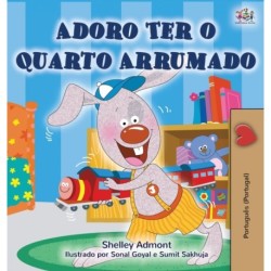 I Love to Keep My Room Clean (Portuguese Edition - Portugal)