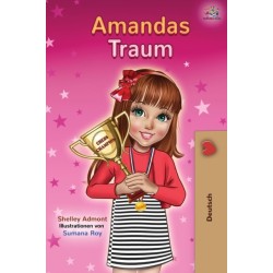 Amandas Traum: Amanda's Dream - German Children's Book