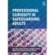 Professional Curiosity in Safeguarding Adults