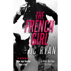 The French Girl: A Rex Dalton Thriller