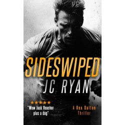 Sideswiped: A Rex Dalton Thriller