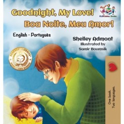 Goodnight, My Love! (English Portuguese Children's Book): Bilingual English Brazilian Portuguese book for kids