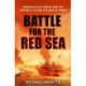 The Battle for the Red Sea: Arabian Elite Forces and the Struggle to End the War in Yemen
