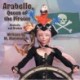 Arabelle the Queen of Pirates: Arabelle and Kraken