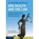 The Cambridge Handbook of One Health and the Law: Existing Frameworks, Intersections and Future Pathways
