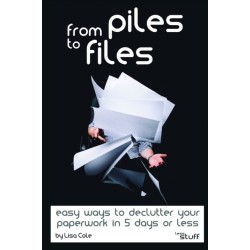 From Piles to Files: Easy ways to declutter your paperwork in 5 days.