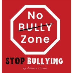 No Bully Zone Stop Bullying