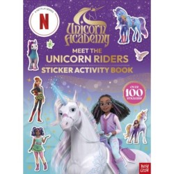 Unicorn Academy: Meet the Unicorn Riders: Sticker Activity Book: With over 100 magical stickers