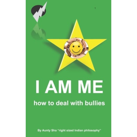 I AM ME - How to deal with bullies