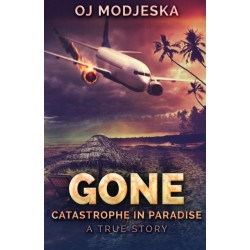 Gone: Catastrophe in Paradise