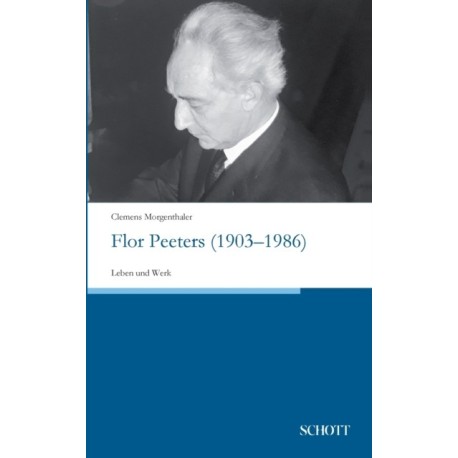 Flor Peeters (1903-1986): Leben und Werk