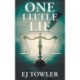 One Little Lie