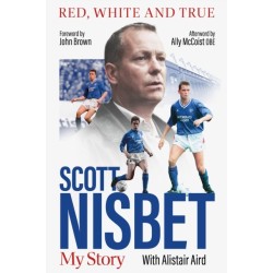 Red, White and True: The Scott Nisbet Story