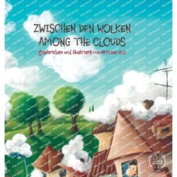 Zwischen Den Wolken - Among the Clouds
