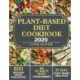 Plant-Based Diet Cookbook 2020: The Ultimate Guide for Beginners with 800 Delicious Whole Food Recipes and 21-Day Plant-Based Meal Plan