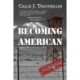 Becoming American: A World War II Young Adult Novel