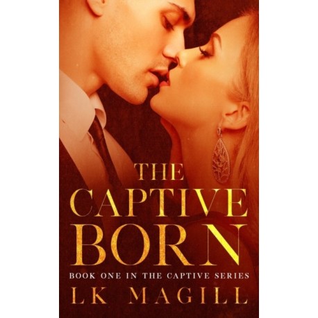 The Captive Born
