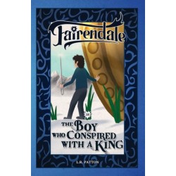 The Boy Who Conspired With a King