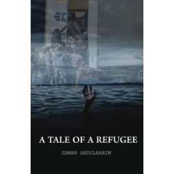 A Tale of A Refugee