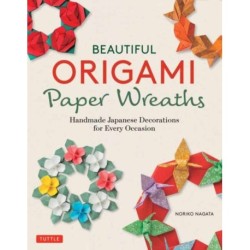 Beautiful Origami Paper Wreaths: Handmade Japanese Decorations for Every Occasion