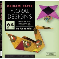 Origami Paper - Floral Designs - 6" - 60 Sheets: Tuttle Origami Paper: Origami Sheets Printed with 9 Different Patterns (Instructions for 6 Projects Included)