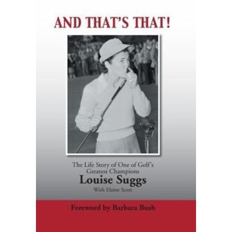 And That's That!: The Life Story of One of Golf's Greatest Champions