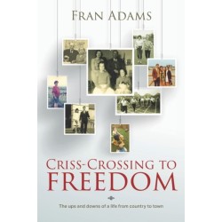 Criss-Crossing to Freedom