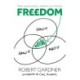 Freedom: Earn It, Keep It, Grow It