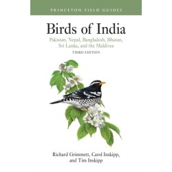 Birds of India: Pakistan, Nepal, Bangladesh, Bhutan, Sri Lanka, and the Maldives - Third Edition