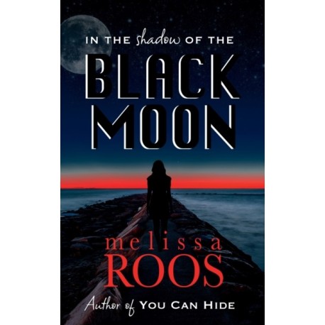 In The Shadow of the Black Moon