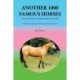 Another 1000 Famous Horses: Fact & Fictional Throughout the Ages