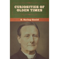 Curiosities of Olden Times