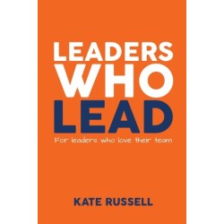Leaders Who Lead