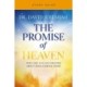 The Promise of Heaven Bible Study: Why You Can Get Excited About Your Eternal Home
