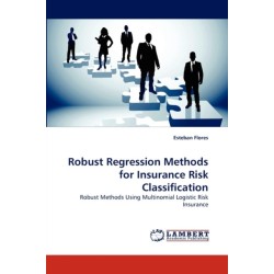 Robust Regression Methods for Insurance Risk Classification