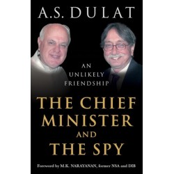 The Chief Minister And The Spy: An Unlikely Friendship