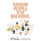 Managing People in the New Normal: Principles Based on Mental Health and Wellbeing