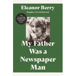 My Father Was a Newspaper Man