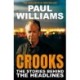 Crooks: The Stories Behind the Headlines