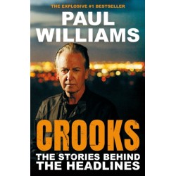 Crooks: The Stories Behind the Headlines