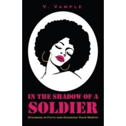 In The Shadow Of A Soldier