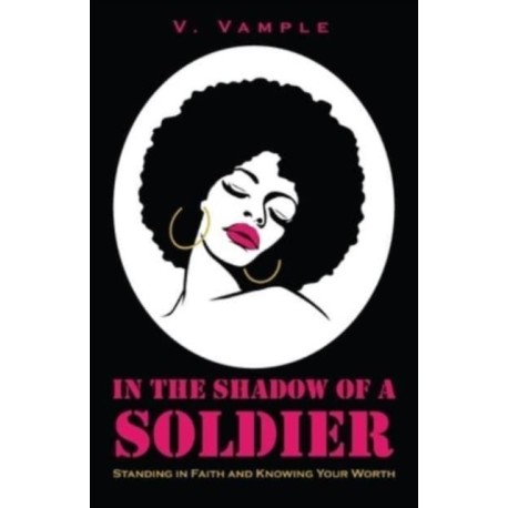 In The Shadow Of A Soldier