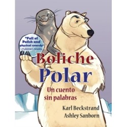 Boliche Polar: Un cuento sin palabras