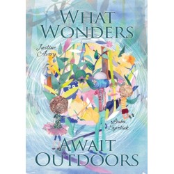 What Wonders Await Outdoors
