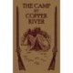 The Camp by Copper River