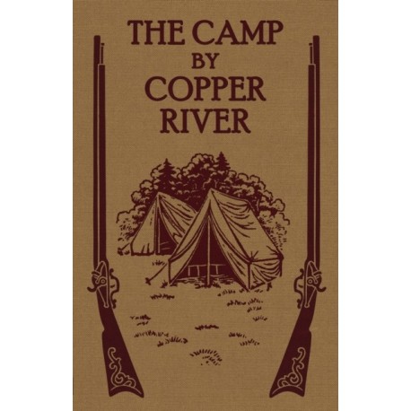 The Camp by Copper River