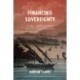 Financing Sovereignty: The Poyais Scandal in the Early Nineteenth-Century Atlantic World