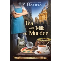 Tea With Milk and Murder (LARGE PRINT): Oxford Tearoom Mysteries - Book 2